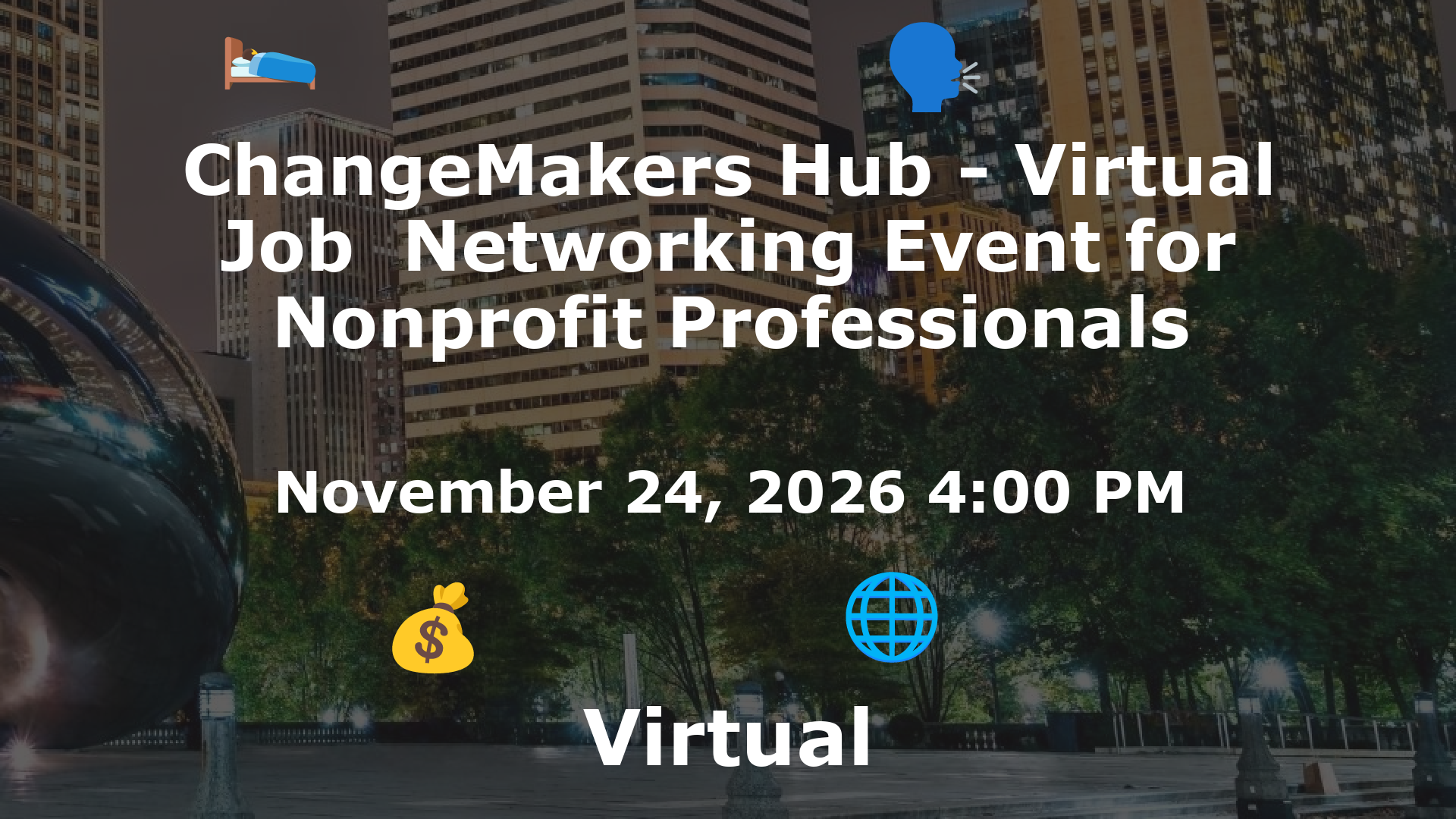 ChangeMakers Hub - Virtual Job  Networking Event for Nonprofit Professionals event image